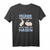 Kaninchen Früher war ich normal jetzt hab ich Hasen T-Shirt – Lustiges Geschenk für Hasenfans und Tierliebhaber
