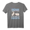Kaninchen Früher war ich normal jetzt hab ich Hasen T-Shirt – Lustiges Geschenk für Hasenfans und Tierliebhaber