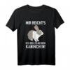 Hasen Hase Mir Reicht´s Ich Geh Zu Meinem Kaninchen - Lustiges Tier T-Shirt für Hasenliebhaber und Haustierbesitzer als Geschenk zu Geburtstag & Weihnachten