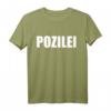 Pozilei - Lustiges Polizei T-Shirt für Polizisten & Polizistinnen | Witzige Geschenkidee für Geburtstag & Ausbildung