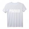 Pozilei - Lustiges Polizei T-Shirt für Polizisten & Polizistinnen | Witzige Geschenkidee für Geburtstag & Ausbildung
