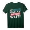 My Husband Has An Awesome Wife Partner T-Shirt – Romantisches Geschenk für Ehepartner, Jahrestag, Hochzeit & Valentinstag