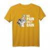 No Pain Only Gain Bodybuilding Hasen T-Shirt für Gym & Fitnessstudio – Motivierende Workout Kleidung für Kraftsportler & Athleten