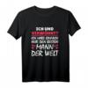 Ich und Verwöhnt? Habe nur den besten Mann - Lustiges Geschenk T-Shirt für Frauen, perfekt für Geburtstag, Weihnachten & mehr