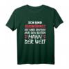 Ich und Verwöhnt? Habe nur den besten Mann - Lustiges Geschenk T-Shirt für Frauen, perfekt für Geburtstag, Weihnachten & mehr