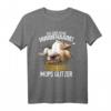 Mops Hund Haustier Geschenk T-Shirt für Damen und Herren – Lustiges Design für Hundeliebhaber, Gassi, Hundeschule & Geschenke zu Weihnachten & Geburtstag