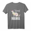 Frettchen Mama! Lustiges Haustier Polecat Geschenk T-Shirt für Damen – Perfekt für Tierliebhaberinnen & Muttertag