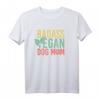 Badass Vegane Hundemama T-Shirt – Humorvolles Geschenk für Tierliebhaber & Vegane Lifestyle Fans