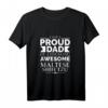 Proud Dad of Awesome Malteser Shih Tzu Hund Papa Hund Besitzer T-Shirt – Perfektes Geschenk für Hundeliebhaber an Geburtstagen, Weihnachten & Vatertag
