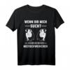 Wenn ihr mich sucht ich bin bei meinem Meerschweinchen T-Shirt – Lustiges Geschenk für Tierliebhaber und Nagetierbesitzer