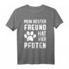 Lustiges Hundebesitzer T-Shirt mit Spruch 'Mein bester Freund hat vier Pfoten!' - Perfektes Geschenk für Hundehalter zu Weihnachten & Geburtstag