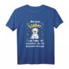 Personal Stalker I Will Follow You Wherever You Go T-Shirt – Lustiges Geschenk für Hunde- und Havanese-Liebhaber