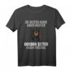 Lustiges Gordon Setter Personal Hundehalter Geschenk Hund T-Shirt - Perfekt für Hundeliebhaber, Herrchen und Frauchen mit Humor