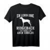 Rhodesian Ridgeback Hund Lustiges Sprüche T-Shirt – Witziges Hundemotiv für Hundeliebhaber, Hundesport & Gassi gehen