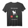 Mein Labrador Ruft an Hundeliebhaber T-Shirt – Lustiges Geschenk für Hundehalter, Hundeschule & Hundetrainer zum Geburtstag, Weihnachten & Hundetag