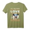Greyhound-Hund T-Shirt | All you need is love and a Greyhound – Perfektes Geschenk für Hundeliebhaber und Greyhound-Besitzer