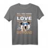 Greyhound-Hund T-Shirt | All you need is love and a Greyhound – Perfektes Geschenk für Hundeliebhaber und Greyhound-Besitzer
