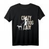 Crazy Dog Lady T-Shirt für Hundemamas – Perfektes Geschenk zum Muttertag, Geburtstag & Weihnachten für Hundeliebhaberinnen