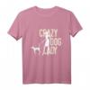 Crazy Dog Lady T-Shirt für Hundemamas – Perfektes Geschenk zum Muttertag, Geburtstag & Weihnachten für Hundeliebhaberinnen