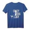 Crazy Dog Lady T-Shirt für Hundemamas – Perfektes Geschenk zum Muttertag, Geburtstag & Weihnachten für Hundeliebhaberinnen