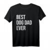 Herren Best Dog Dad Ever Hundepapa T-Shirt – Perfektes Geschenk für Hundeliebhaber & Vatertag