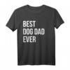 Herren Best Dog Dad Ever Hundepapa T-Shirt – Perfektes Geschenk für Hundeliebhaber & Vatertag