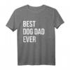 Herren Best Dog Dad Ever Hundepapa T-Shirt – Perfektes Geschenk für Hundeliebhaber & Vatertag