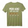 Mein Hund hört aufs Wort Hundebesitzer Tier Lustiges Spruch T-Shirt – Perfektes Geschenk für Hundeliebhaber & Tierfreunde
