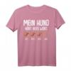 Mein Hund hört aufs Wort Hundebesitzer Tier Lustiges Spruch T-Shirt – Perfektes Geschenk für Hundeliebhaber & Tierfreunde