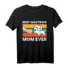 Best Maltipoo Mom Ever Pet Maltipoo Hund T-Shirt - Perfektes Geschenk für Hundemütter und Maltipoo-Liebhaberinnen