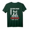 Deutscher Schäferhund Spruch T-Shirt – Lustiges Hunde Geschenk für Schäferhundliebhaber, Hundehalter & Hundeliebhaber