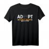 Adopt don't Shop T-Shirt für Tierfreunde – Geschenk für Katzen-, Hunde- und Tierschutz-Enthusiasten