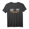 Adopt don't Shop T-Shirt für Tierfreunde – Geschenk für Katzen-, Hunde- und Tierschutz-Enthusiasten