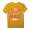 Die mit dem Hund geht Frauchen Hundebesitzerin Hundekinder T-Shirt - Perfektes Geschenk für Weihnachten & Geburtstag