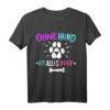 Hunde Hund Ohne Hund ist alles doof T-Shirt - Lustiges Hundemotiv Kleidung für Hundeliebhaber
