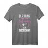 Vorsicht Vor Dem Frauchen Hund T-Shirt – Perfektes Geschenk für Hundeliebhaber, Hundehalter & Fans aller Rassen zu Weihnachten & Geburtstag