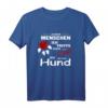 Je mehr Menschen - desto mehr liebe ich meinen Hund T-Shirt - Lustiges Hundemotiv für Hundeliebhaber und Tierfreunde
