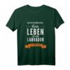 Mein Leben mit einem Labrador Hundebesitzer Geschenk - Hunde T-Shirt für Labradorfans, Gassi, Hundetraining & Hundetag