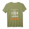 Mein Leben mit einem Labrador Hundebesitzer Geschenk - Hunde T-Shirt für Labradorfans, Gassi, Hundetraining & Hundetag