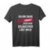 Lustiges Dalmatiner T-Shirt mit Spruch für Hundehalter - Perfektes Geschenk für Hundeliebhaber, Weihnachten & Geburtstag