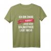 Lustiges Dalmatiner T-Shirt mit Spruch für Hundehalter - Perfektes Geschenk für Hundeliebhaber, Weihnachten & Geburtstag