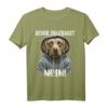 Bevor Du Fragst Nein T-Shirt - Lustiges Hund Motiv für Hundebesitzer, Damen, Herren & Kinder, Perfekt als Geschenk für Hunde-Liebhaber