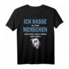 Ich Hasse Menschen Listenhunde Vorurteile Rasseliste Hunde T-Shirt – Lustiges Gassi Outfit für Hundebesitzer, Hundeschule & Hundesport