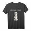 Bobtail Mama T-Shirt - Lustiges Hundemama Frauchen Geschenkidee für Hundeliebhaber und Hundefans