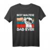 Best Maltese Dad Ever Ghettofaust - Lustiges Malteser Papa T-Shirt für Hundeliebhaber, Züchter & Hundemamas zum Geburtstag & Weihnachten