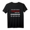 Chihuahua Hund Rasse Spruch Hundemama Geschenk Idee T-Shirt – Lustiges Geschenk für Hundeliebhaber, Züchter & Hundemütter