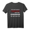 Chihuahua Hund Rasse Spruch Hundemama Geschenk Idee T-Shirt – Lustiges Geschenk für Hundeliebhaber, Züchter & Hundemütter