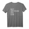 Best Greyhound Dad Ever Hundepapa T-Shirt - Lustiges Geschenk für Hundehalter, Herrchen & Windhund-Liebhaber zu Geburtstag, Vatertag & Weihnachten
