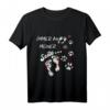 Immer an meiner Seite Hundepfoten Hunde Sprüche Paw Dog Mom T-Shirt – Geschenk für Hundebesitzer & Hundeliebhaber