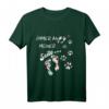 Immer an meiner Seite Hundepfoten Hunde Sprüche Paw Dog Mom T-Shirt – Geschenk für Hundebesitzer & Hundeliebhaber